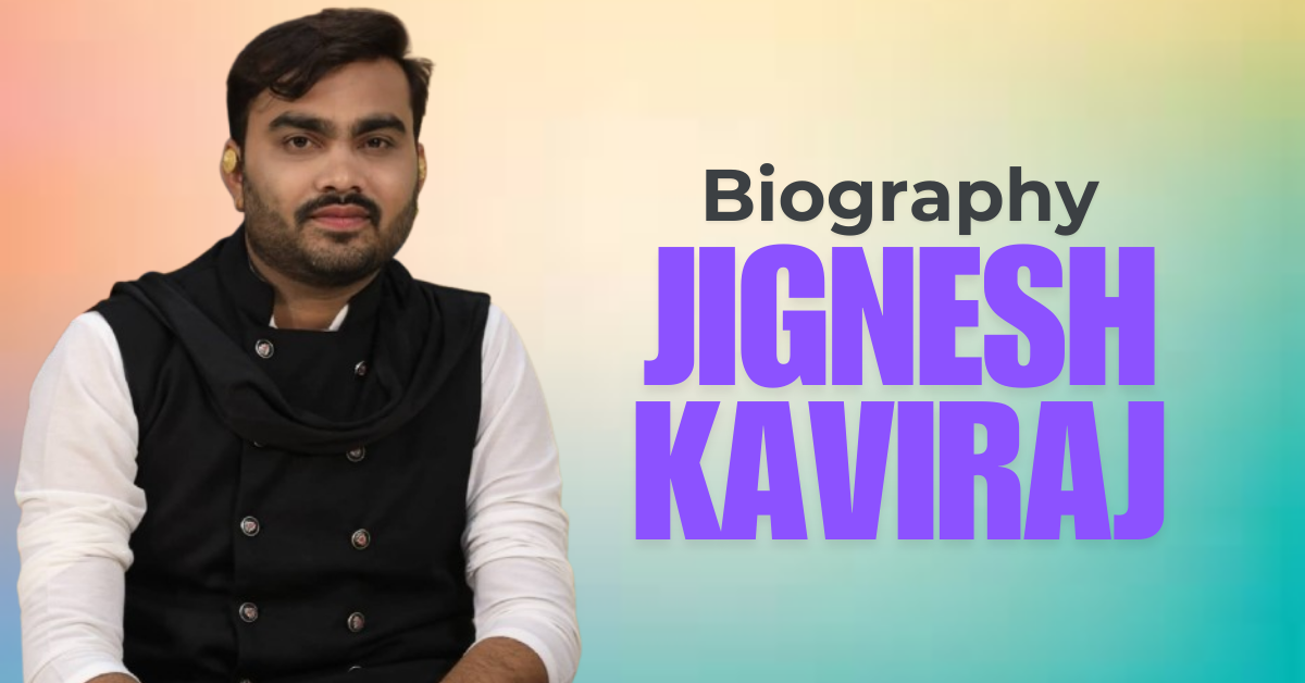 Jignesh Kaviraj Biography