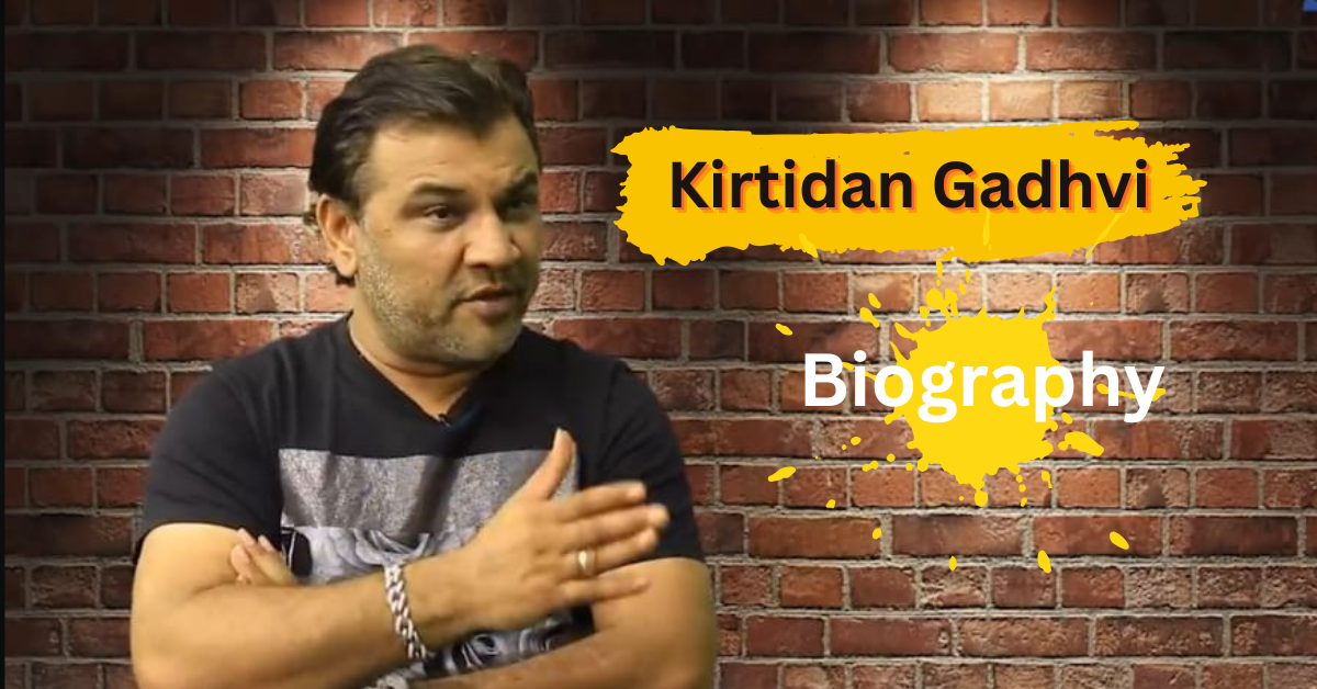 Kirtidan Gadhvi Biography